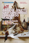 401 antiche ricette gastronomiche lombardo venete